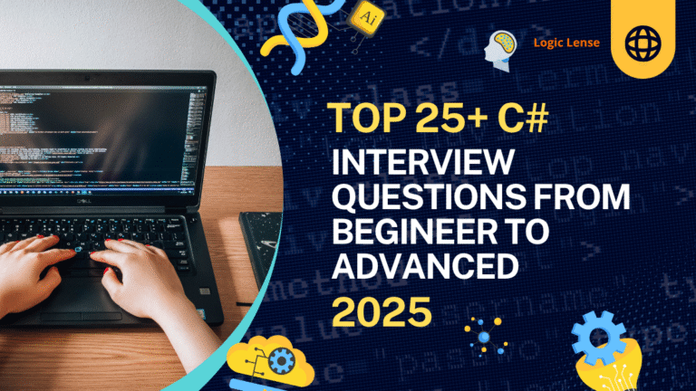 Top 25+ C# Interview Questions From Begineer to Advanced