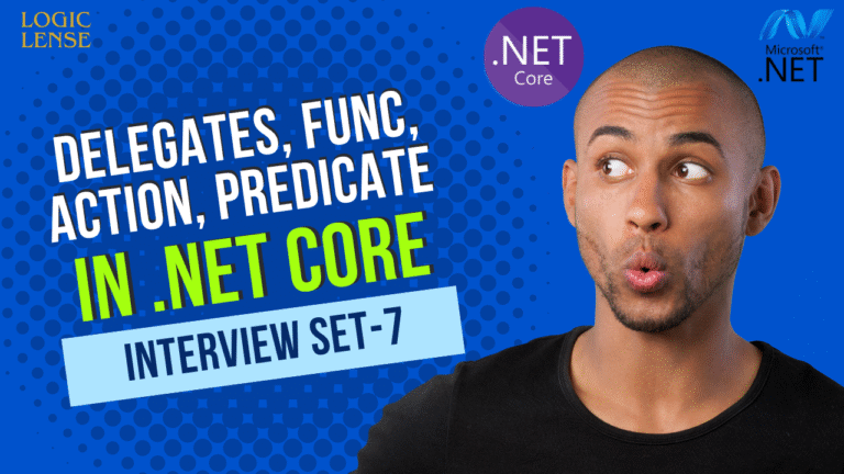Delegates in C#, Func in C#, Action in C#, Predicate in C#, C# interview questions, .NET Core interview prep